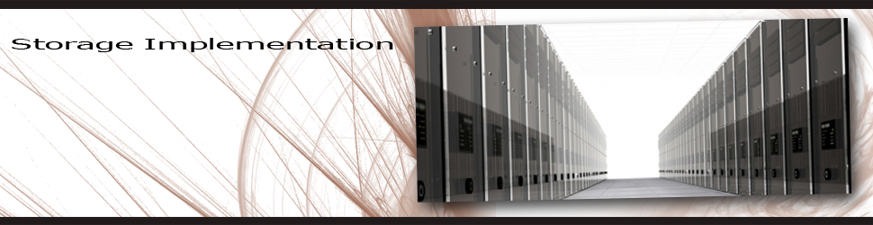 Storage Implementation